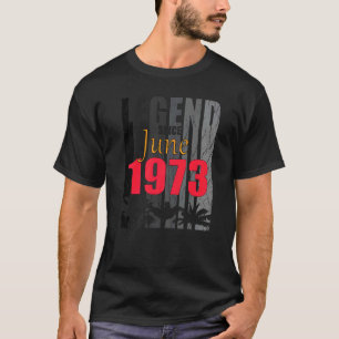 T-shirt 1973 Né En Juin Naissance Dit