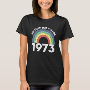 T-shirt 1973 Protéger Roe V Wade Mon Corps Mon Choix