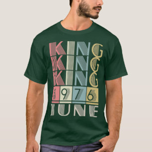 T-shirt 1976 Roi juin Retro Anniversaire Vintage