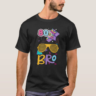 T-shirt 1980 Costume Party 80s Bro C'est mes 80s Bro Retr