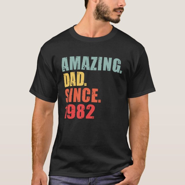 T-shirt 1982 Amazing Dad Since 1982 (Devant)