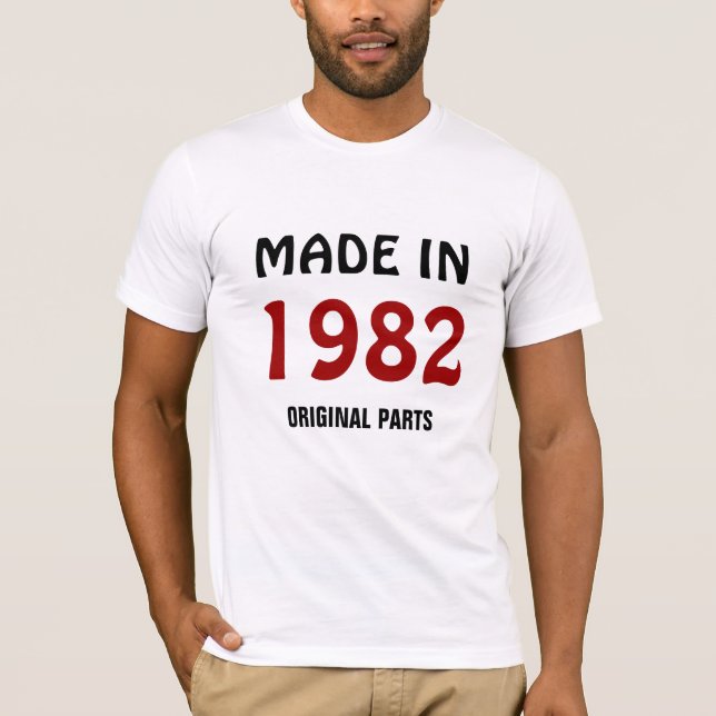 T-shirt 1982. Fabriqué en 1982, Pièces originales (Devant)