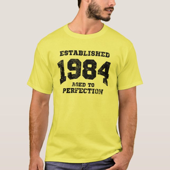 T-shirt 1984 établis âgés à la perfection (Devant)