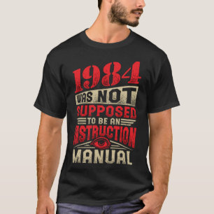 T-shirt 1984 N'Était Pas Destiné À Être Un Manuel D'Instru