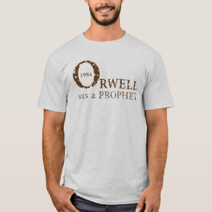 T-shirt 1984 Orwell était un PROPHÈTE pour les hommes, A