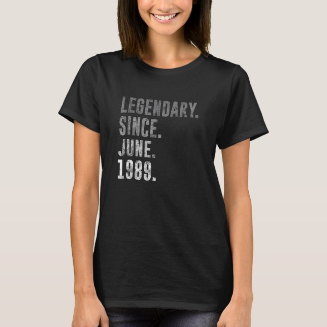 T-shirt 1989 33 Légendaire depuis juin 1989 33e anniversai (Devant)