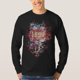 T-shirt 1999 Anniversaire ou Depuis 1999 ou Fabriqué en 1