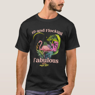 T-shirt 19 ans et flocage Fabuleux Flamant rose naissance