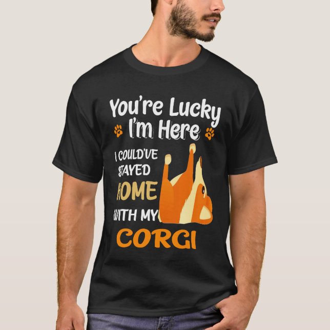 T-shirt 19 J'Aurais Pu Rester Chez Moi Avec Corgi (Devant)