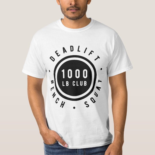 T-shirt 1,000 Pound Club Bench Squad Deadlift Powerlifter  (Devant)