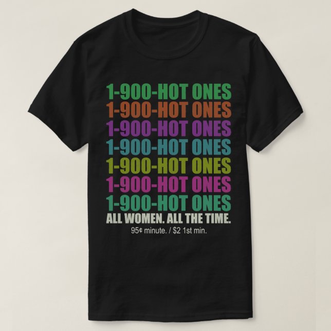 T-shirt 1 900 HOT ONES Retro 90s Ligne téléphonique pour a (Design devant)
