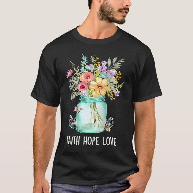 T-shirt 1 Corinthians 1313  Faith Hope Love Christian Appa (Devant)