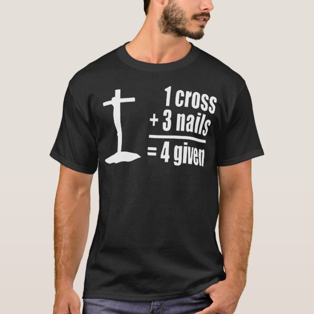 T-shirt 1 Croix 3 clous 4 donnés Jésus-Christ (Devant)