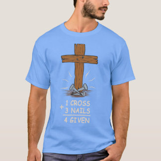 T-shirt 1 Croix + 3 clous = 4 Jésus chrétien donné