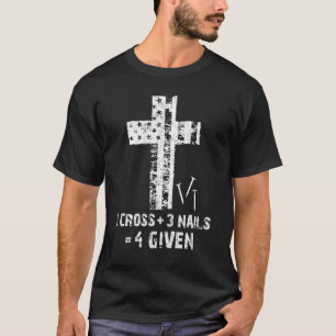 T-shirt 1 Croix 3 Clous Pardonnés Gif de Pâques Chrétien