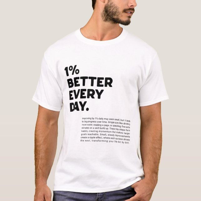 T-shirt 1% de mieux chaque jour de motivation (Devant)