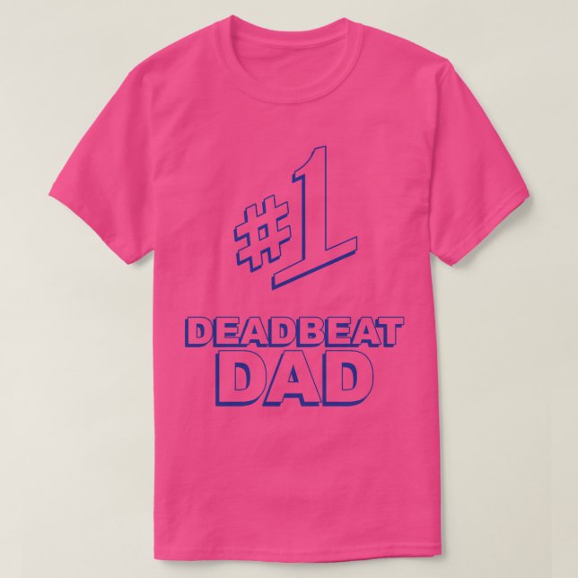 T-shirt 1 Deadbeat Papa (Design devant)