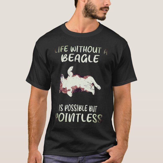T-shirt 1 La vie sans un beagle (Devant)