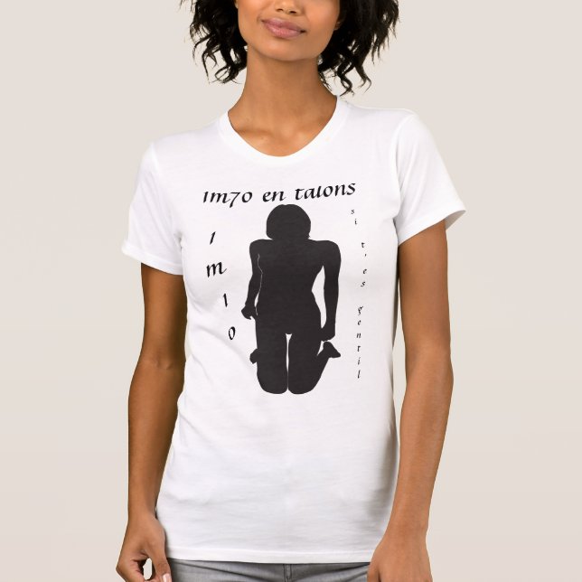 T-shirt 1 m70 en talons (Devant)