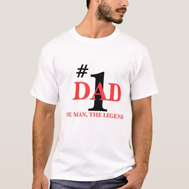T-SHIRT #, 1, PAPA, L'HOMME, LA LÉGENDE (Devant)
