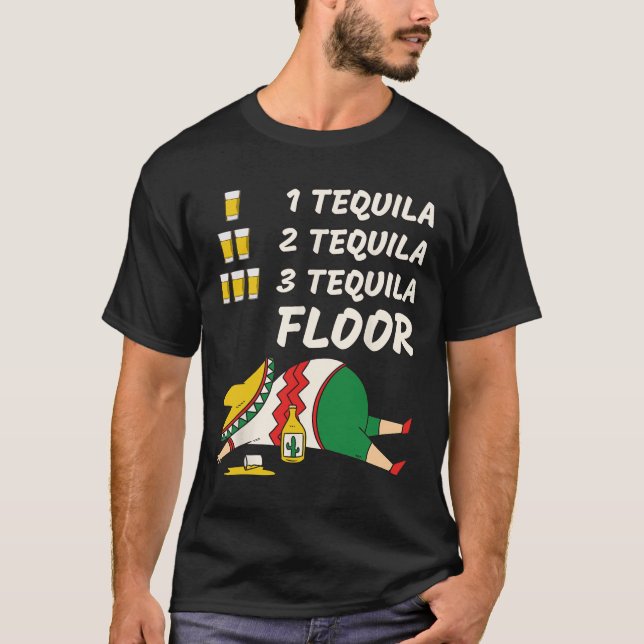 T-shirt 1 Tequila 2 Tequila 3 Tequila Étage - Fête Amusant (Devant)