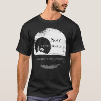 T-shirt 1 Thessaloniciens 5:17