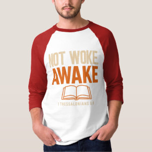 T-shirt 1 Thessaloniciens 5:6 Pas Réveillé Éveillé