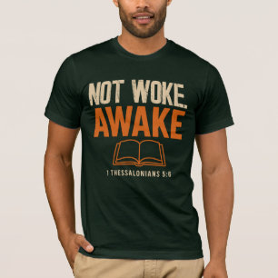 T-shirt 1 Thessaloniciens 5:6 Pas Réveillé Éveillé