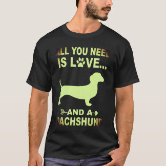 T-shirt 1 Tout ce dont vous avez besoin est l'amour et un 