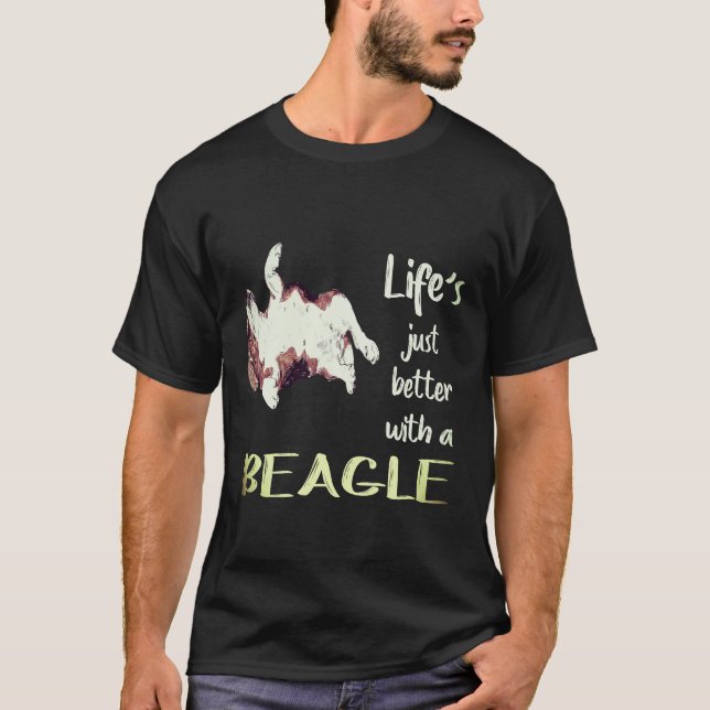 T-shirt 1 vie est juste meilleure avec un Beagle (Devant)