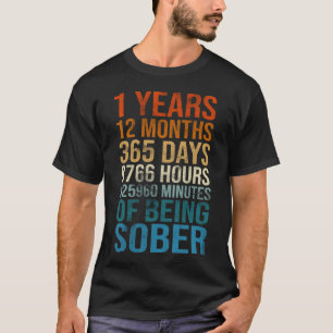 T-shirt 1 Years Sober Anniversary Celebration Sobriety