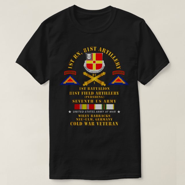 T-shirt 1er Bn 81e Artillerie Pershing NewUlm Allemagne w  (Design devant)