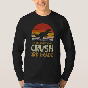 T-shirt 1Er Jour De 3E Année Je Suis Prêt À Écraser Dinosa