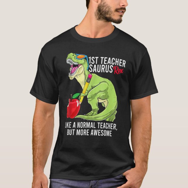T-shirt 1er Professeur Saurus Rex Comme Un Enseignant Norm (Devant)