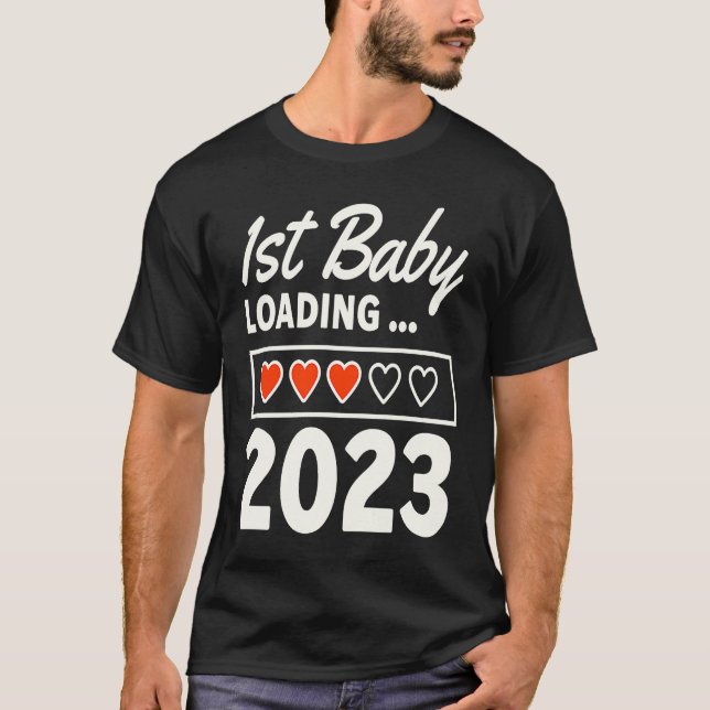 T-shirt 1st Baby Loading 2023 Funny Pregnancy Announcement (Devant)