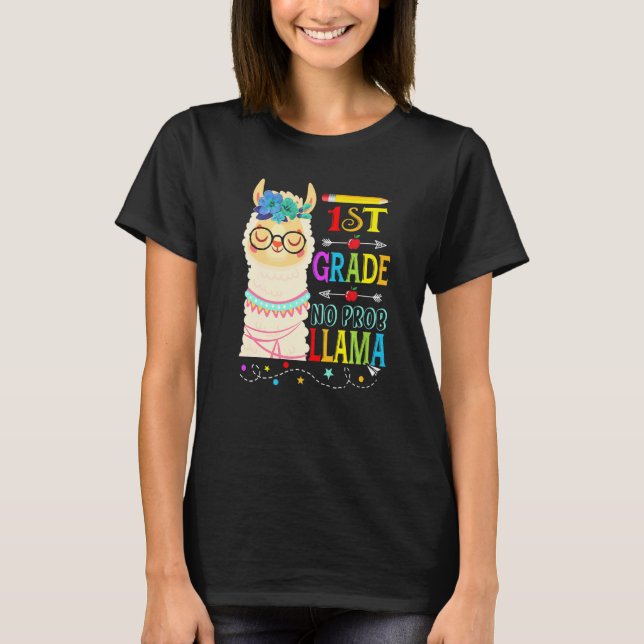 T-shirt 1st Grade No Prob Llama Back To School First Day   (Devant)