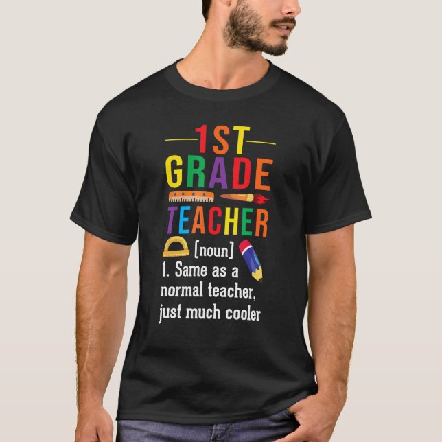 T-shirt 1st Grade Teacher Definition Meaning Back to Schoo (Devant)