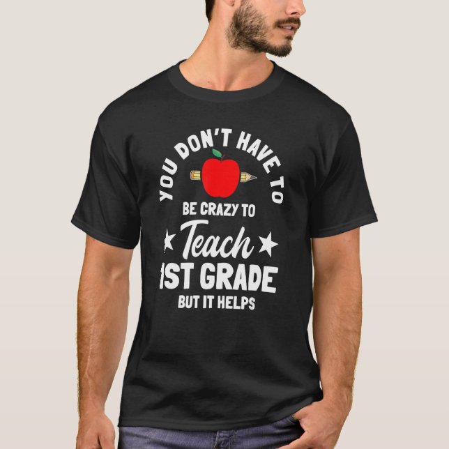 T-shirt 1st Grade Teacher Instructor Educator School Educa (Devant)