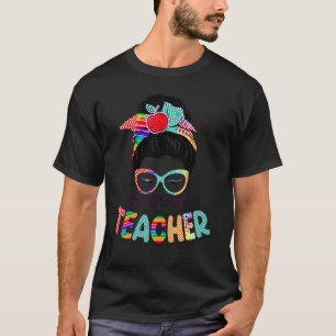 T-shirt 1st Grade Teacher Messy Bun Hair Women 2