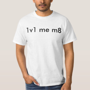 T-shirt 1v1 je m8