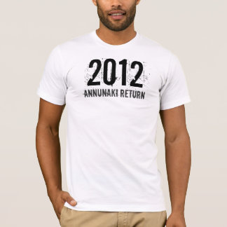 T-shirt 2012 de retour d'Annunaki