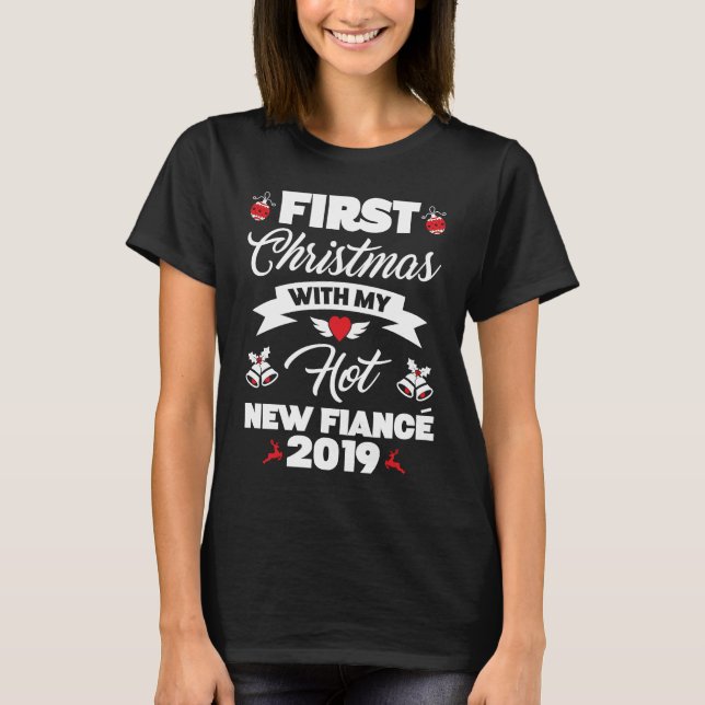 T-shirt 2019 Couple Idea First Christmas With My Hot New F (Devant)