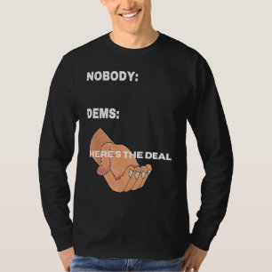 T-shirt 2020 CHOOSE MEMEE Hier ist der Deal from the deb