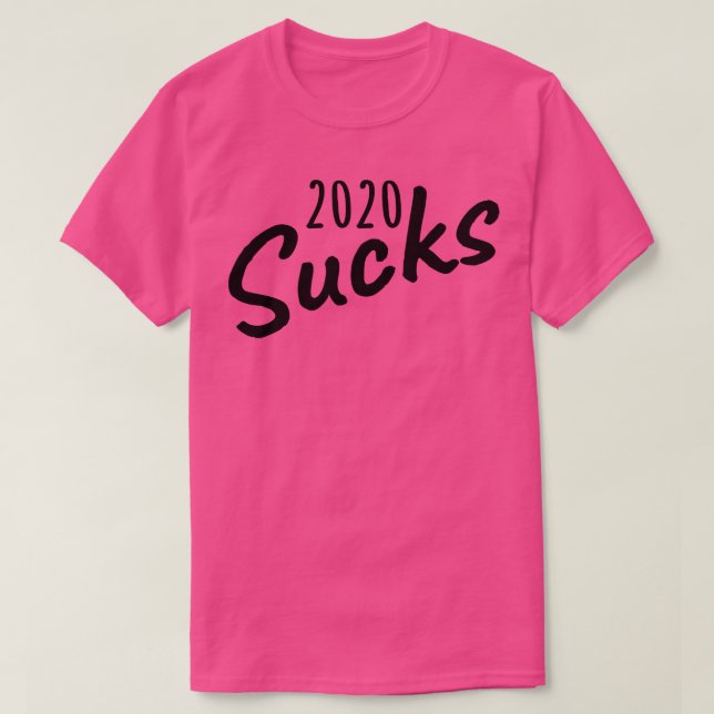 T-shirt 2020 Sucks (Design devant)
