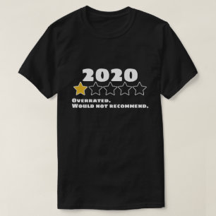 T-shirt 2020 Surévalué Ne Recommanderait Pas Une Étoile