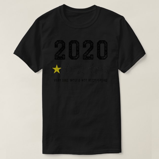 T-shirt 2020 Très Mauvais Ne Recommanderait Pas De Pullove (Design devant)