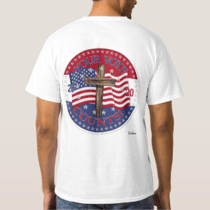 T-shirt 2020 Votre Vote Compte Croix Et Drapeau Américain