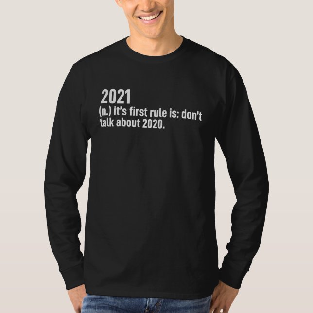 T-shirt 2021 Definition First Rule Is Don't Talk About 202 (Devant)