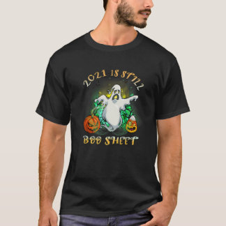 T-shirt 2021 Est Toujours Boo Sheet Halloween Funny Ghost