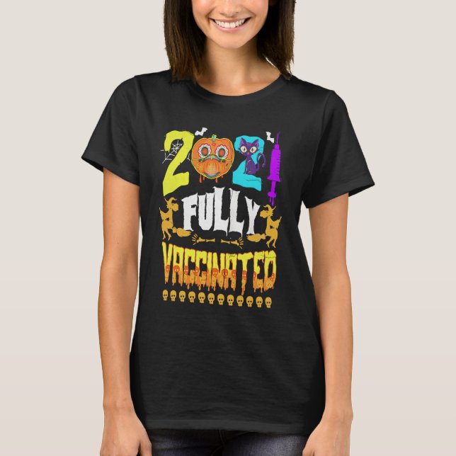 T-shirt 2021 Fully Vaccinated Pumpkin Mask Costume Hallowe (Devant)